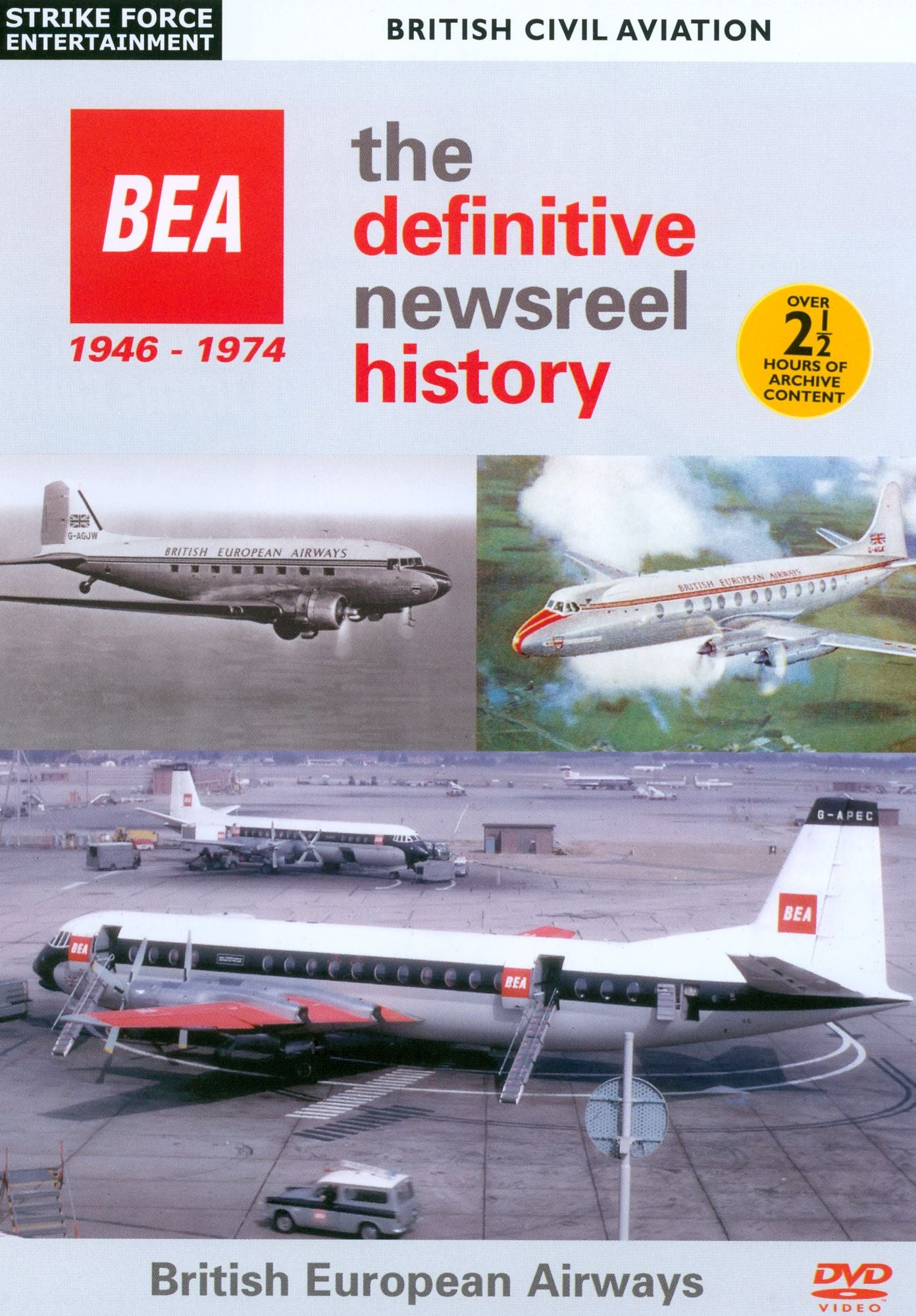 British European Airways: The Definitive Newsreel History 1946-1974