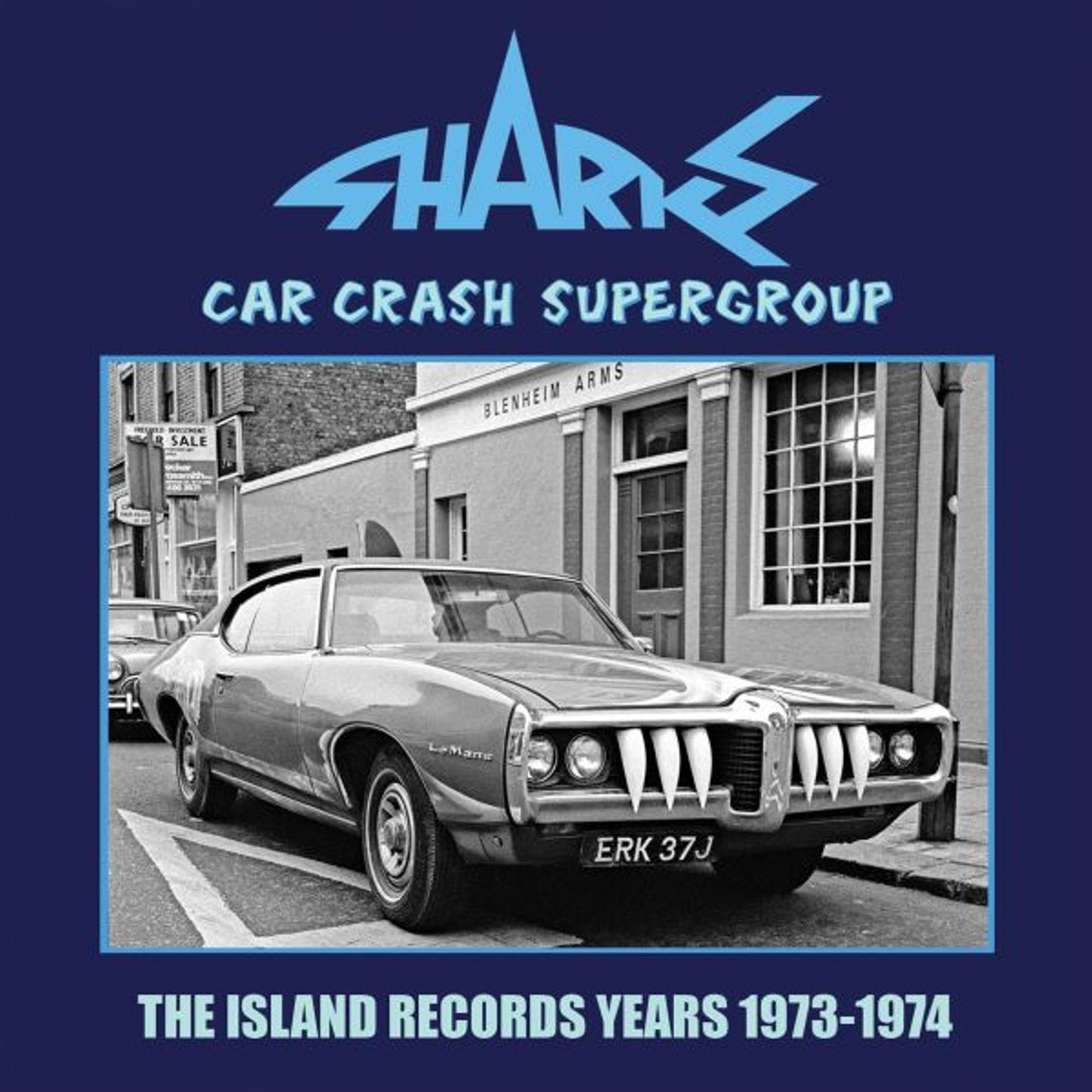 Car Crash Supergroup: The Island Years 1973-1974 (Sharks)