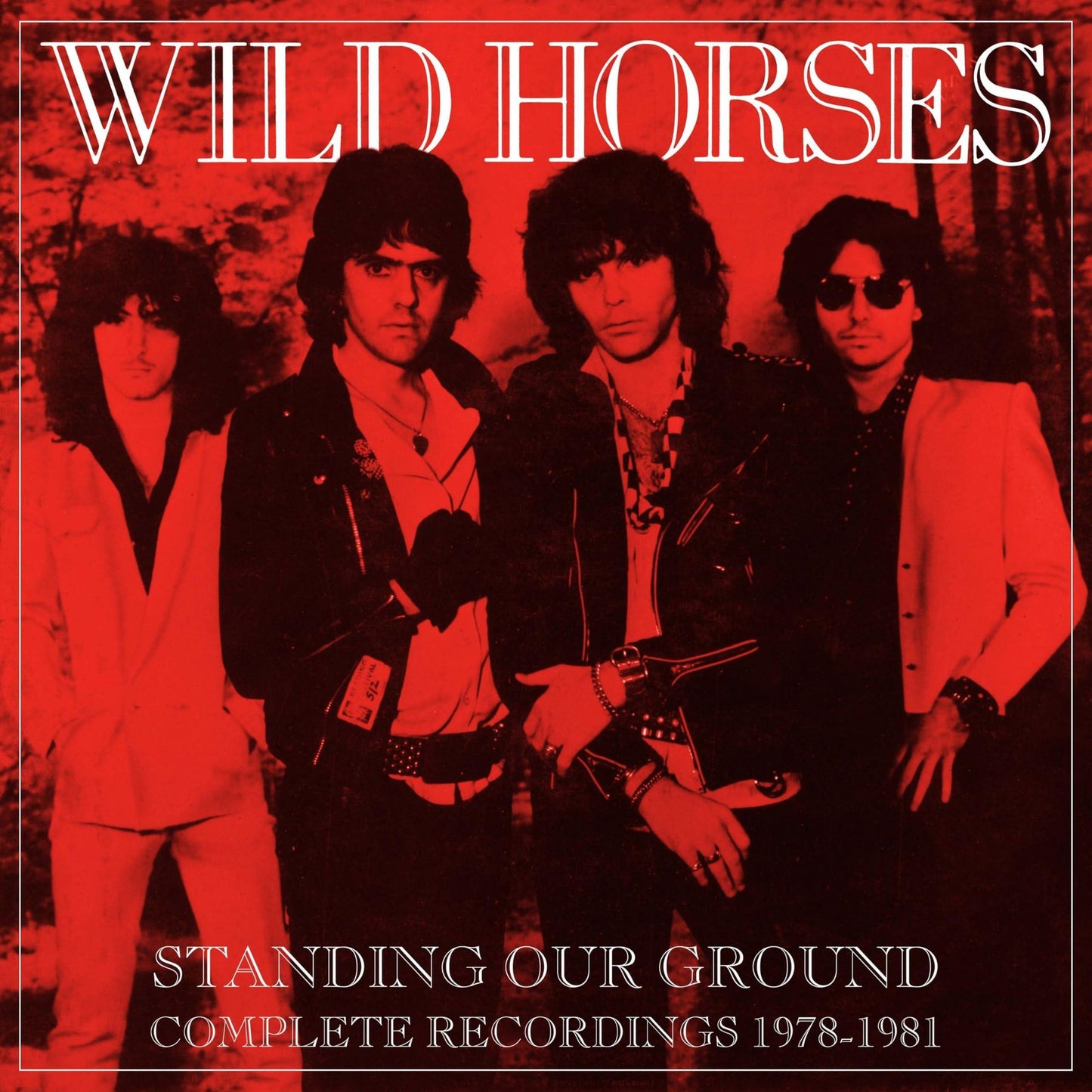 Standing Our Ground: Complete Recordings 1978-1981 (Wild Horses)
