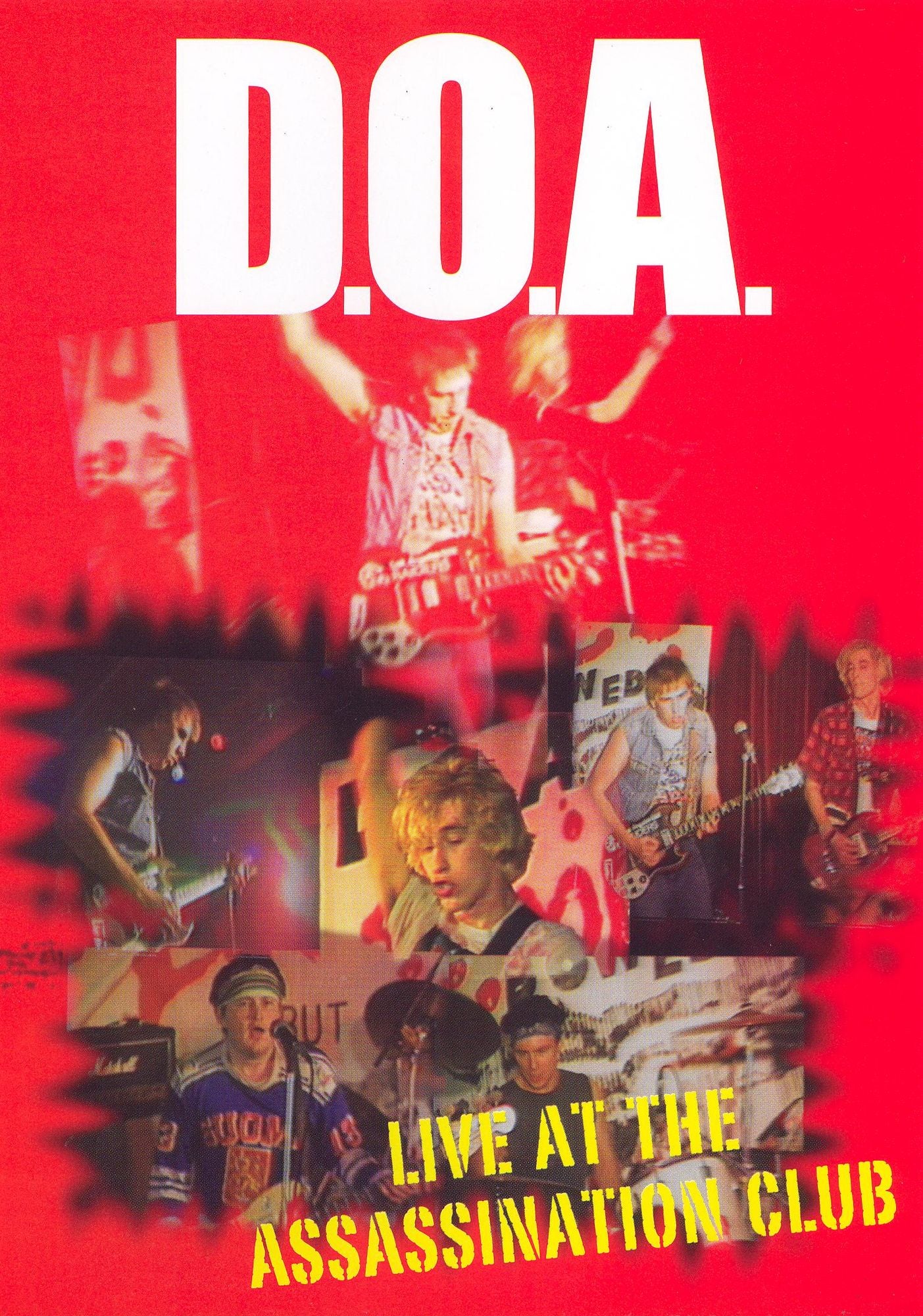 D.o.a.: Positively D.o.a. - Live At The Assassination Club