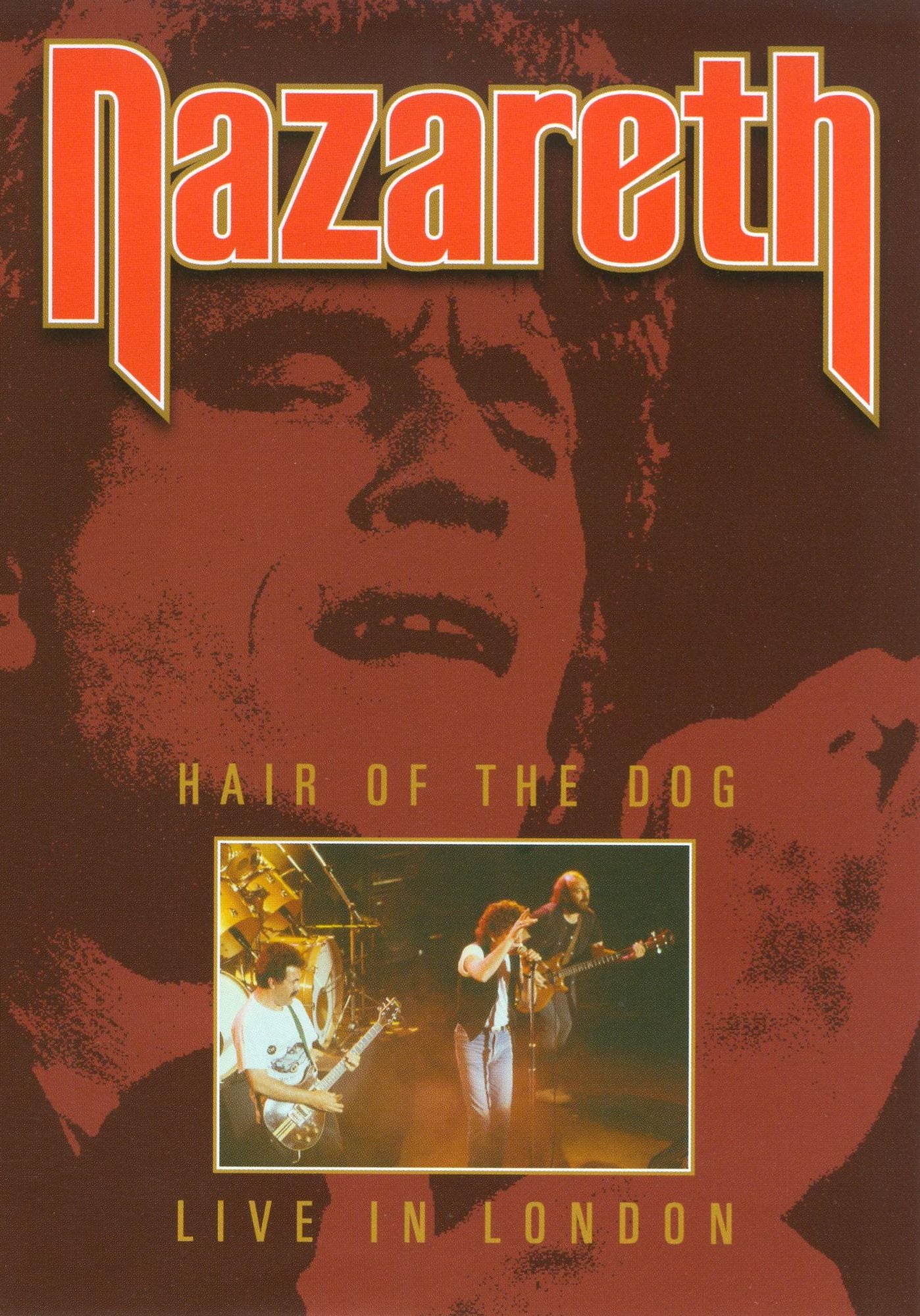 Nazareth: Hair of the Dog - Live from London