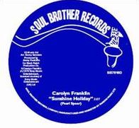 Sunshine Holiday / Deal With It (Carolyn Franklin)