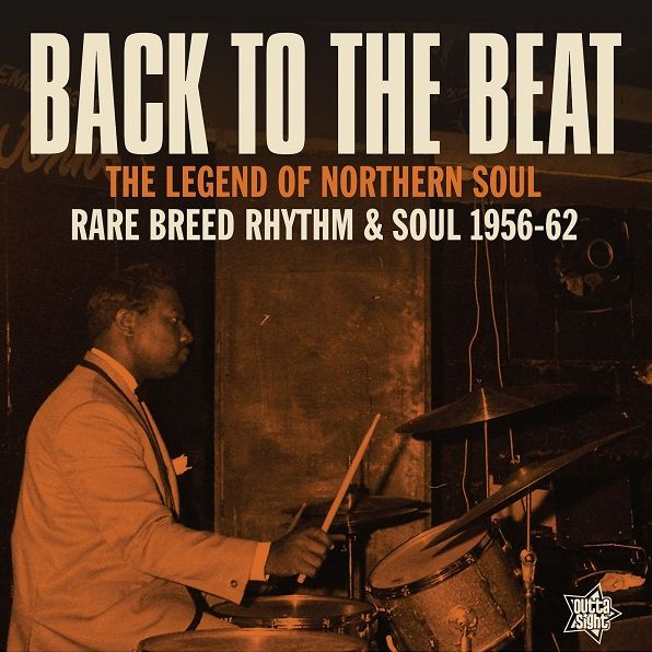 Back To The Beat: Rare Breed Rhythm & Soul 1956-1962