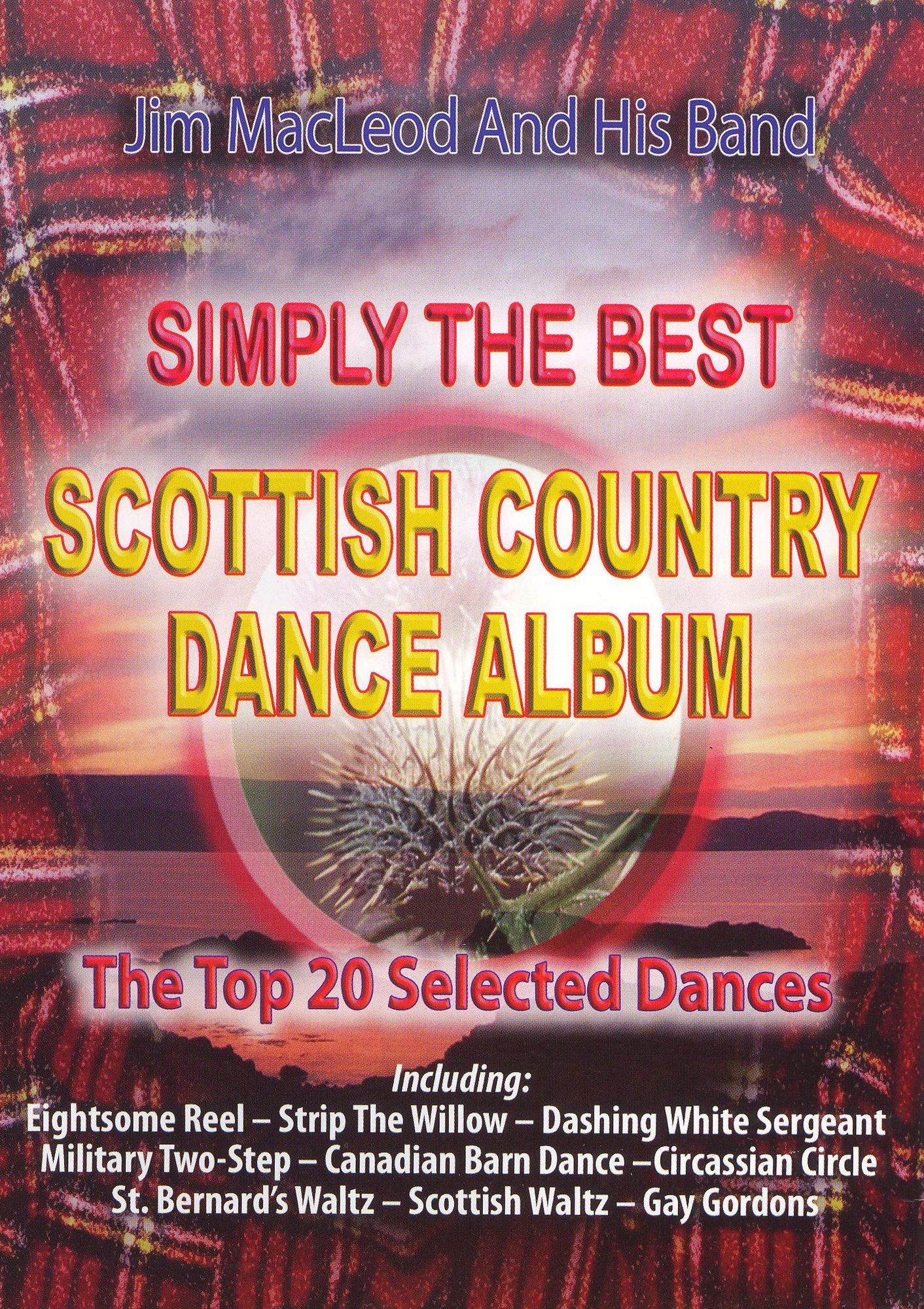 Jim MacLeod & His Band: Simply the Best Scottish Country Dances