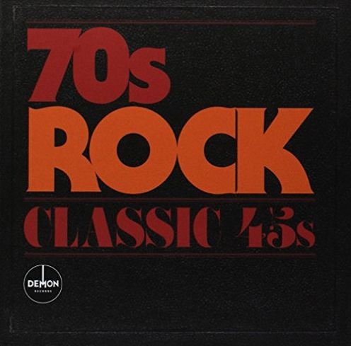 Classic 45S: 70S Rock