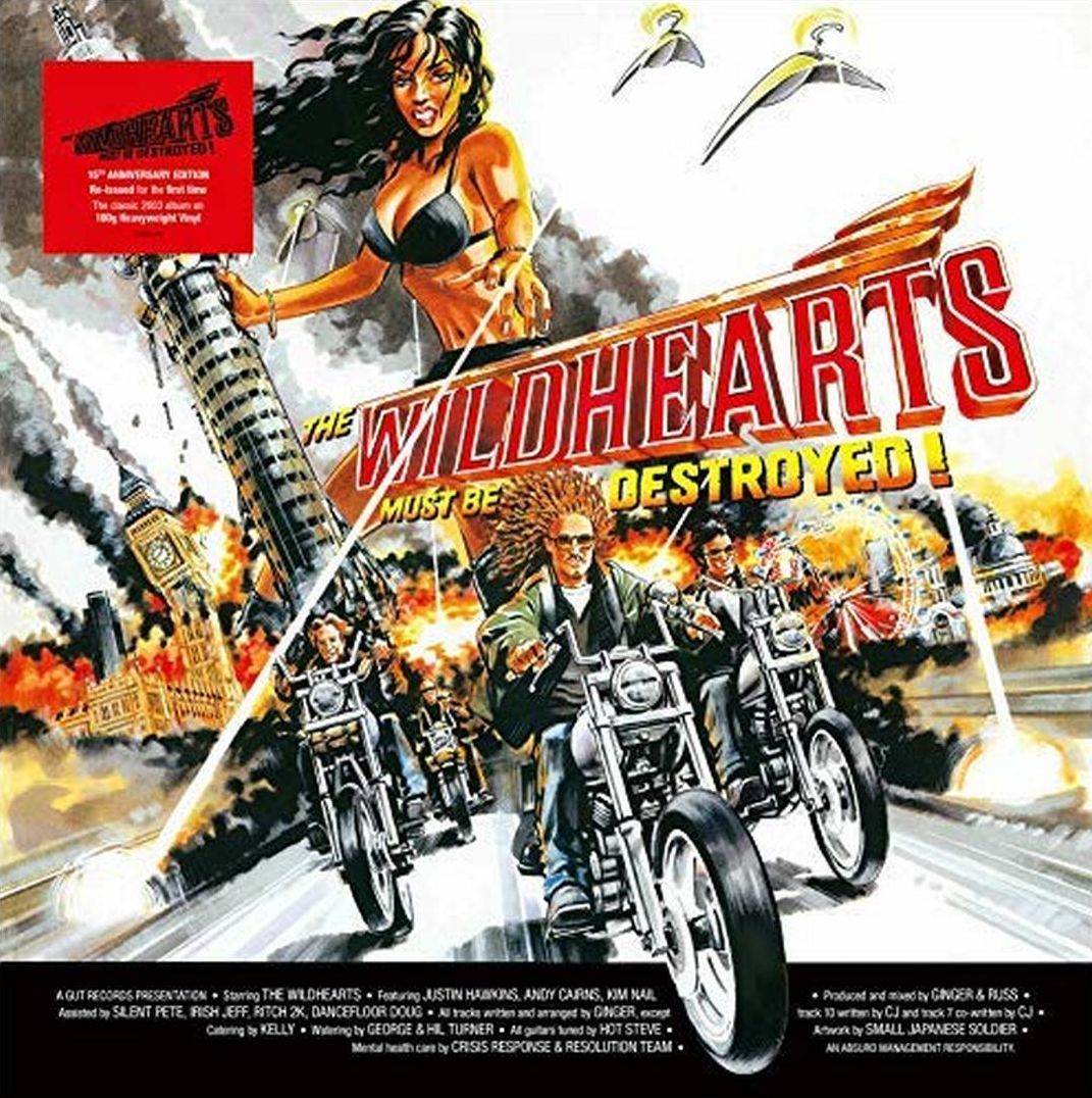 Wildhearts Must Be Destroyed