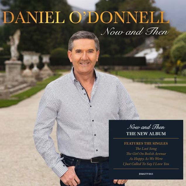 Now & Then (Daniel O'donnell)
