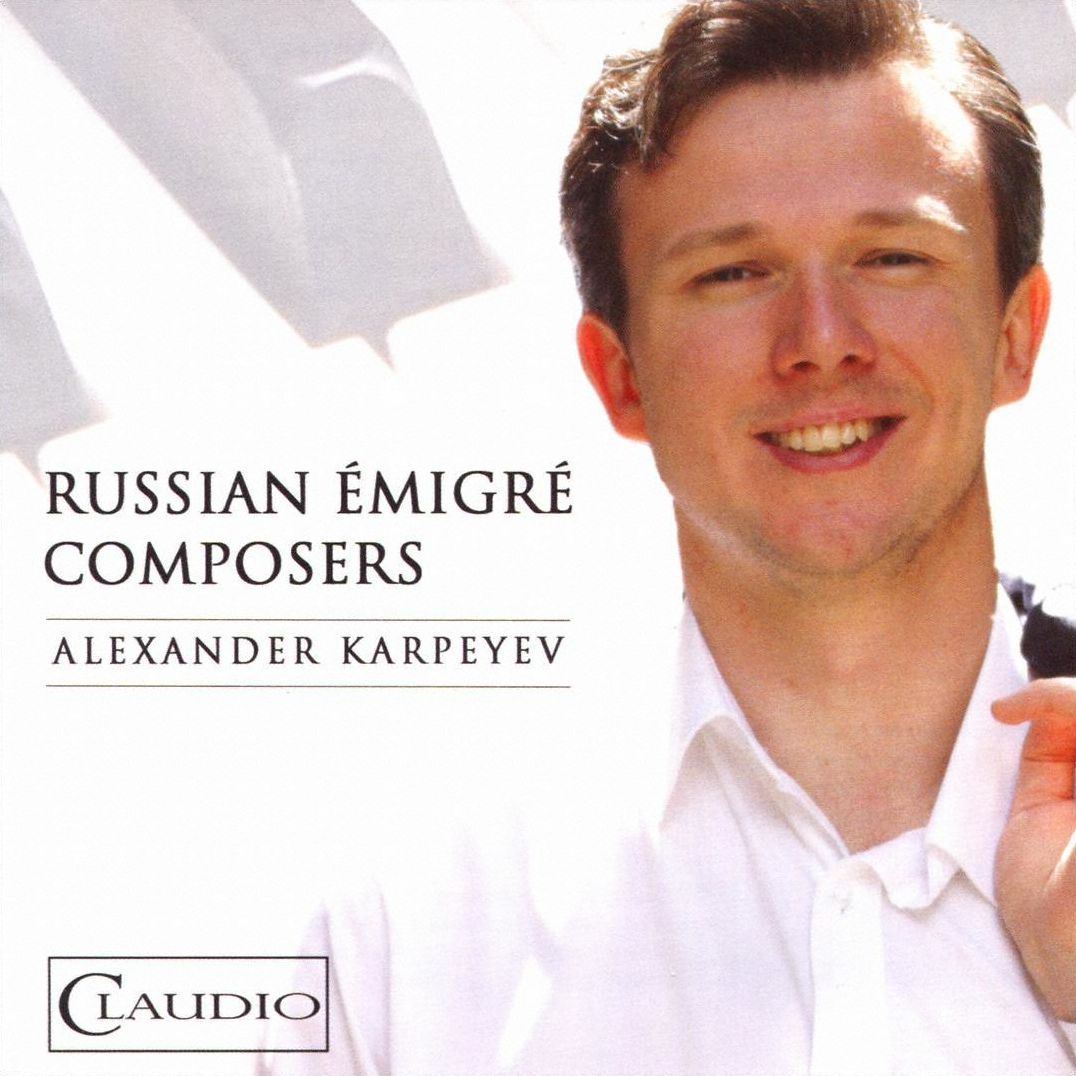 Russian Emigre Composers 1 (Prokofiev / Karpeyev)