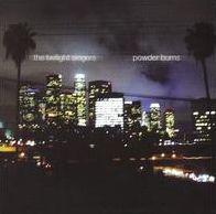 Powder Burns (Twilight Singers)
