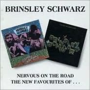 Nervous on the Road/The New Favourites of Brinsley Schwarz