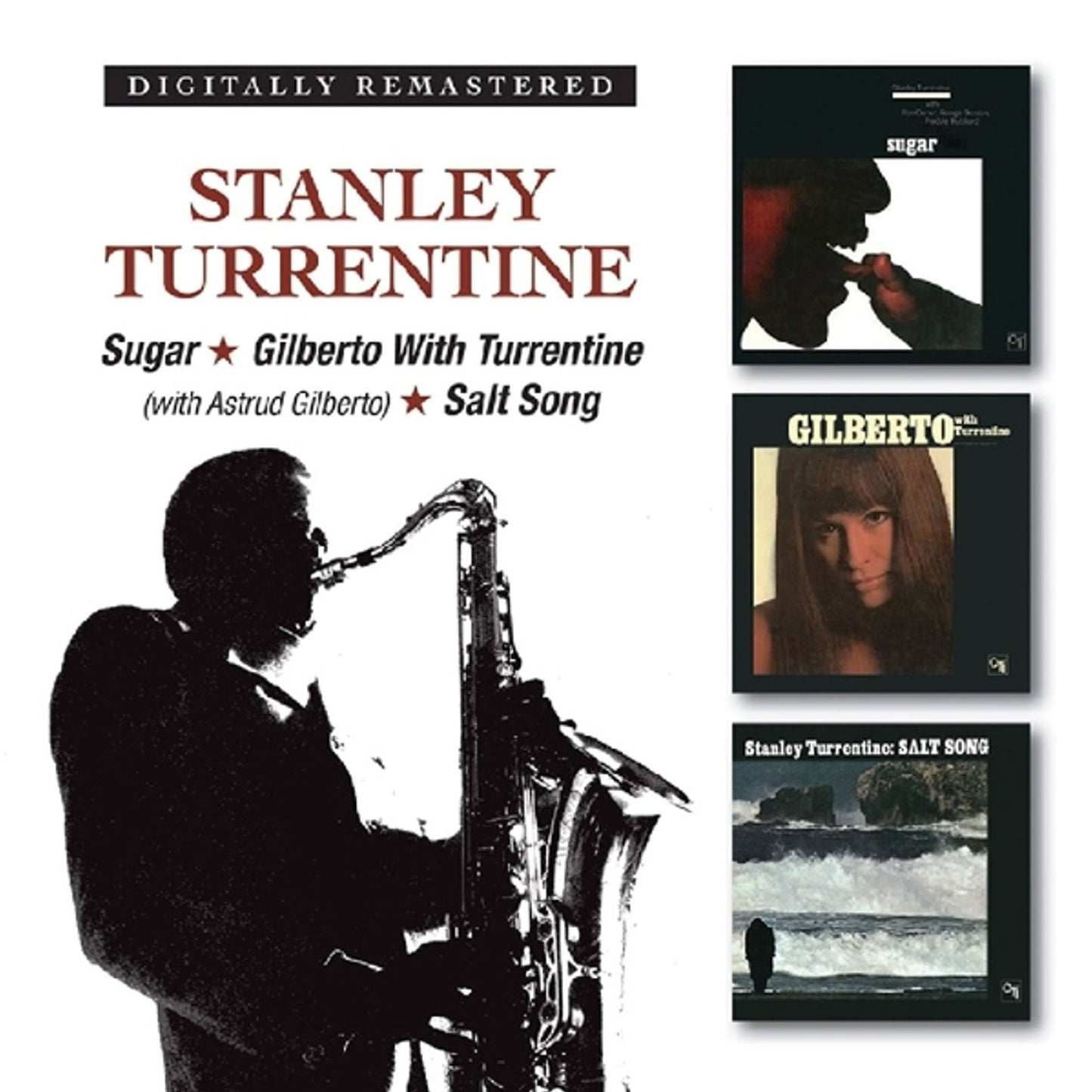 Sugar / Gilberto With Turrentine / Salt Song (Stanley Turrentine)