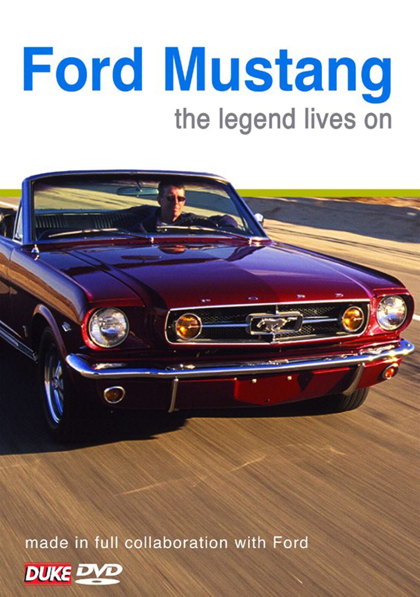 Ford Mustang: The Legend Lives On