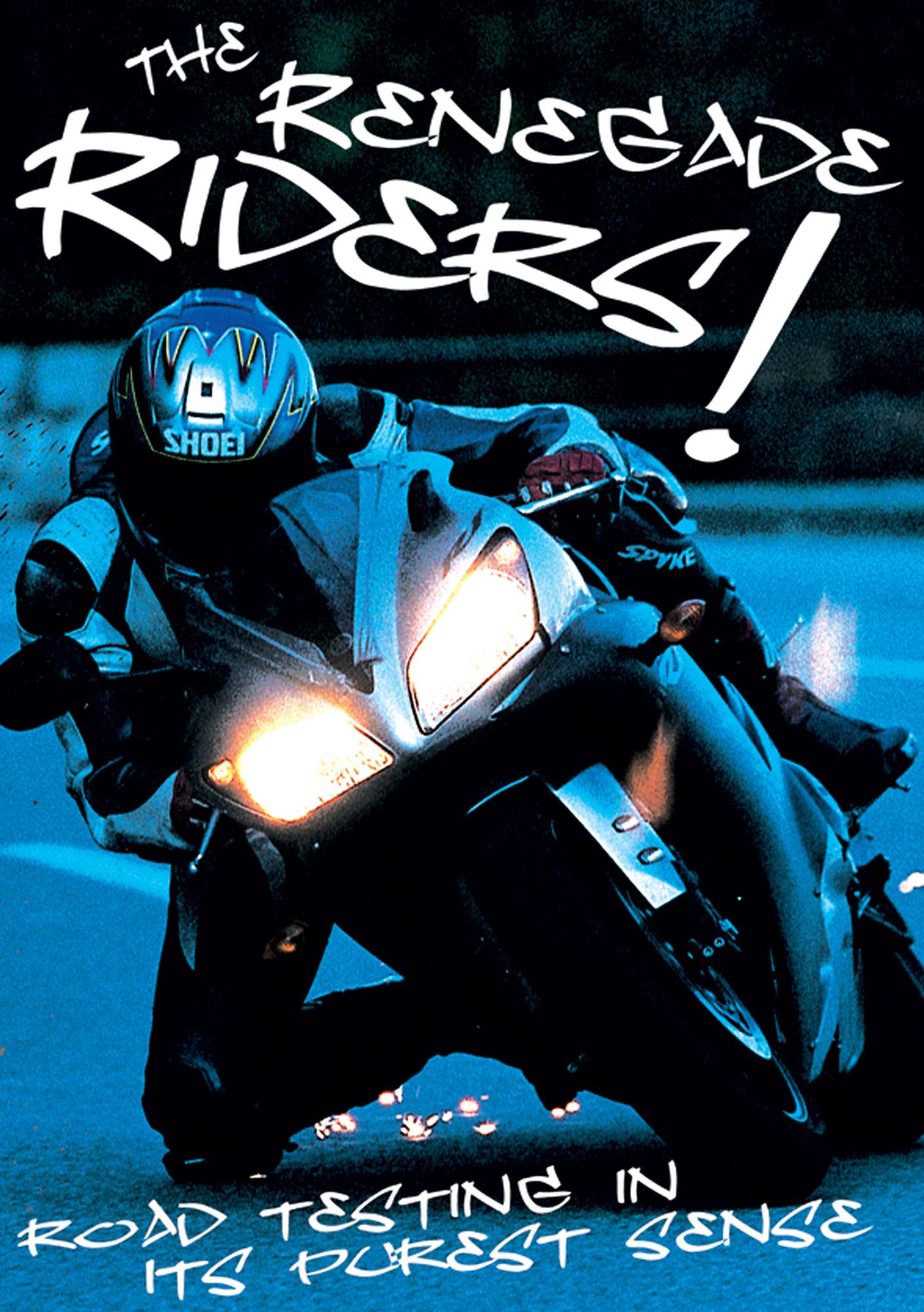 The Renegade Riders!