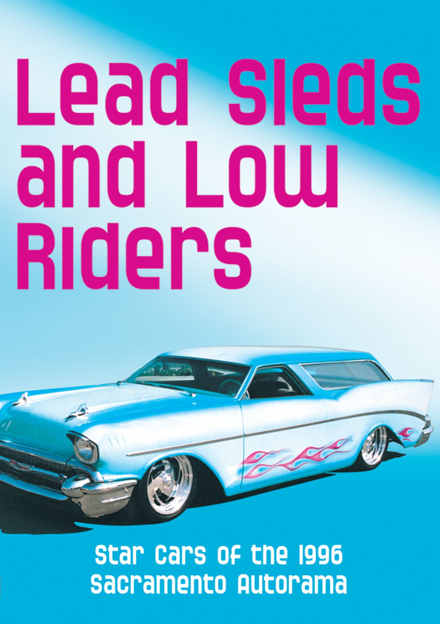 Lead Sleds and Low Riders
