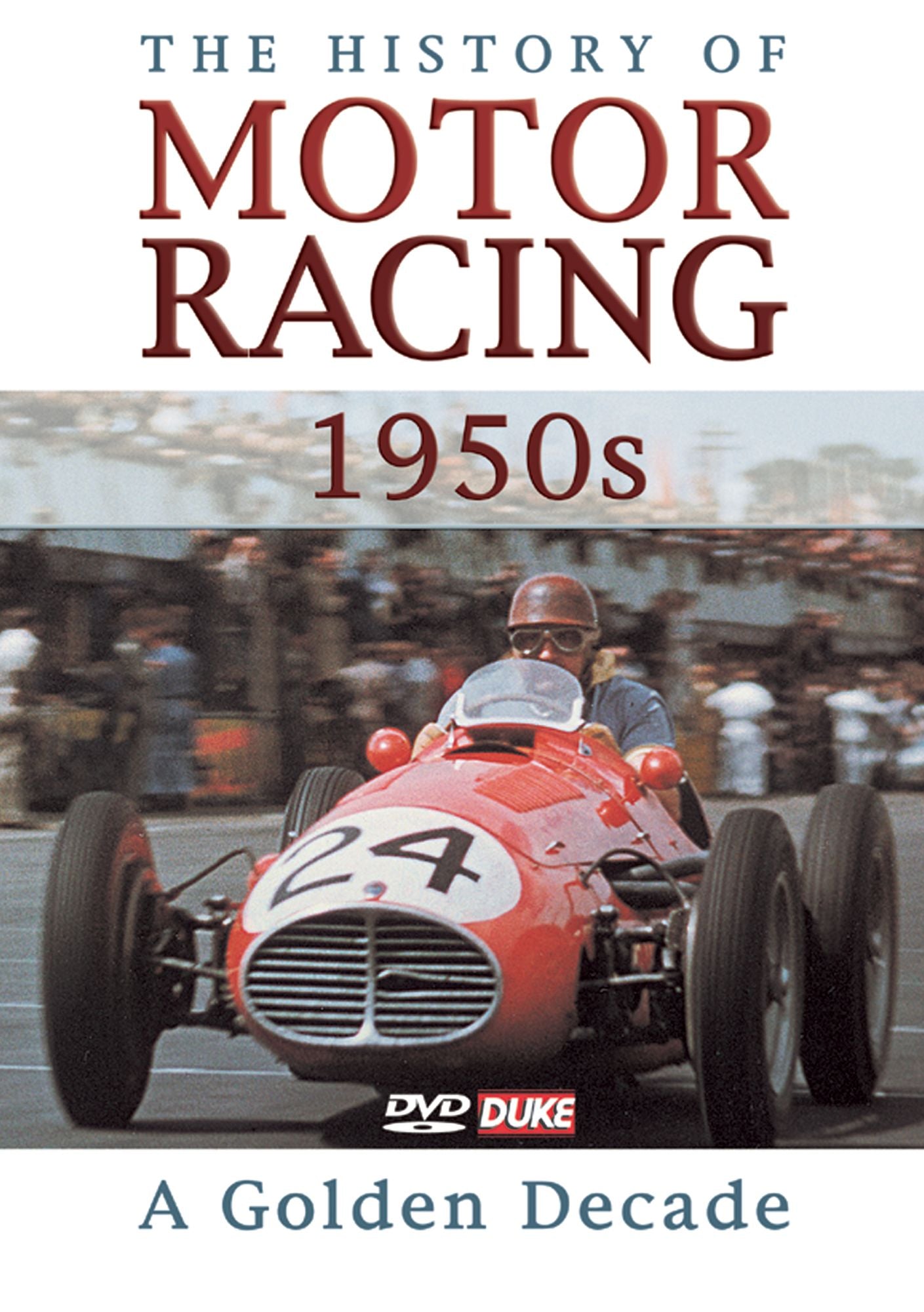 The History of Motor Racing: 1950s