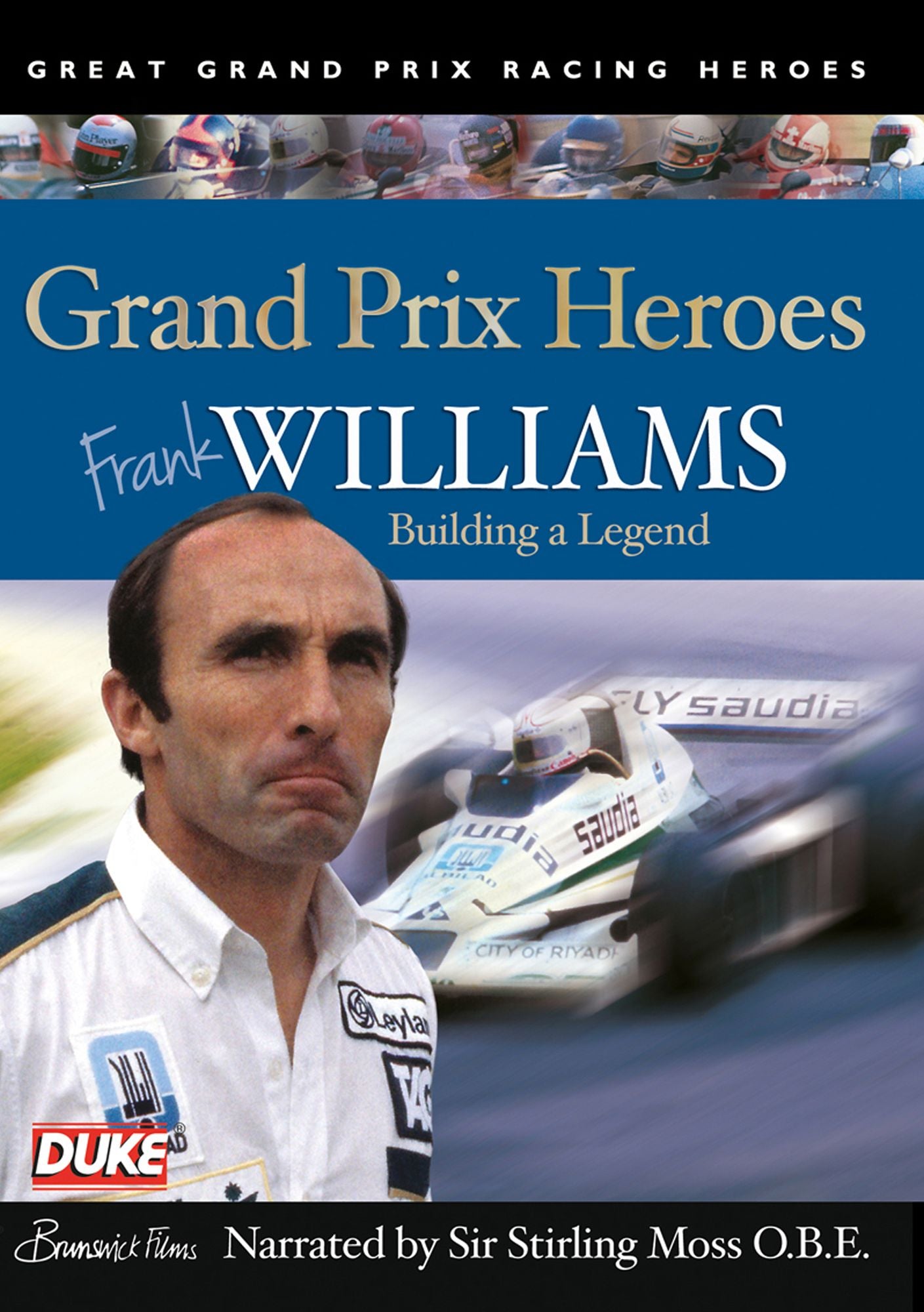 Grand Prix Heroes: Frank Williams - Building a Legend