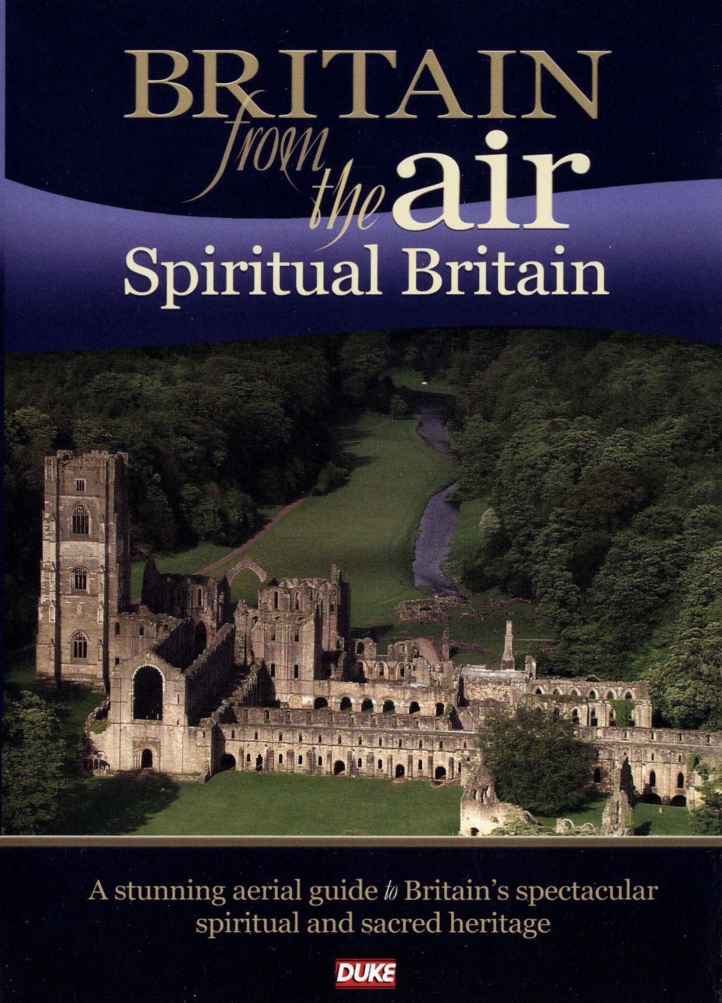 Britain From The Air: Spiritual Britain