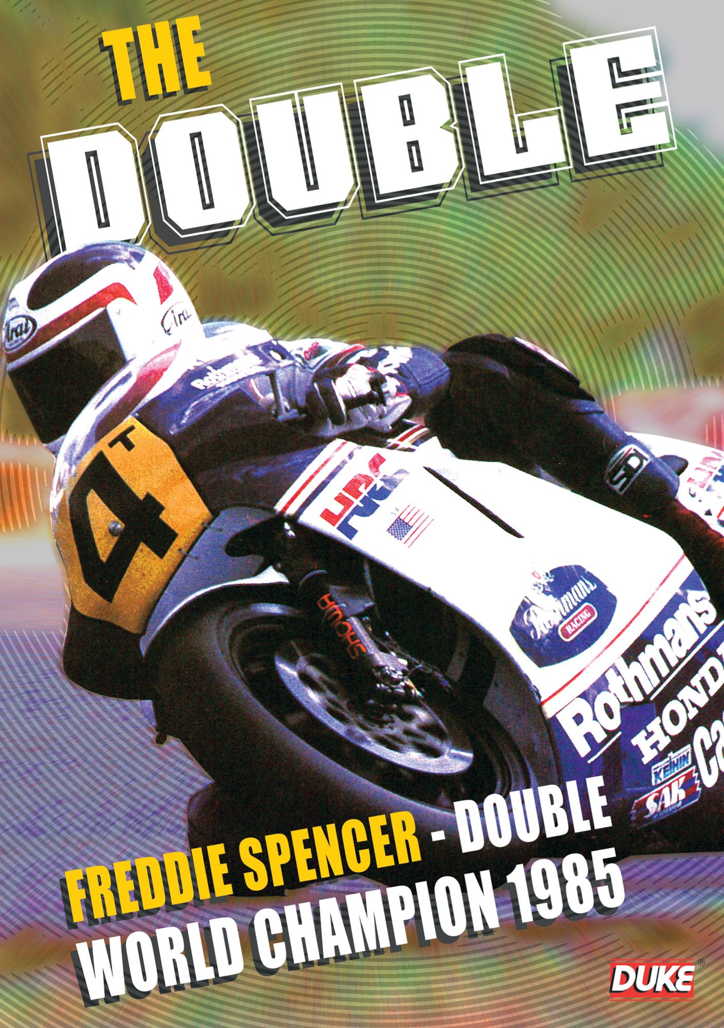 The Double: Freddie Spencer - Double World Champion 1985
