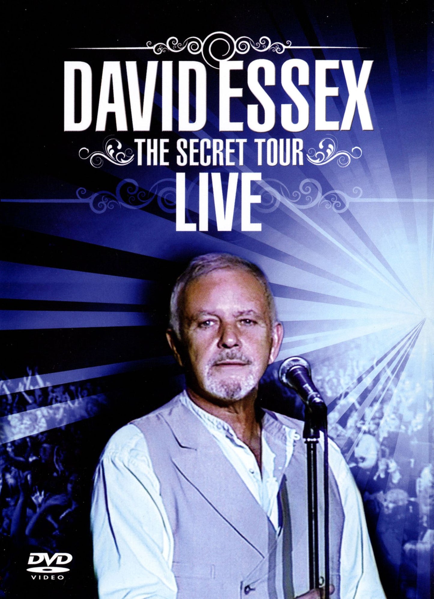 David Essex: The Secret Tour - Live