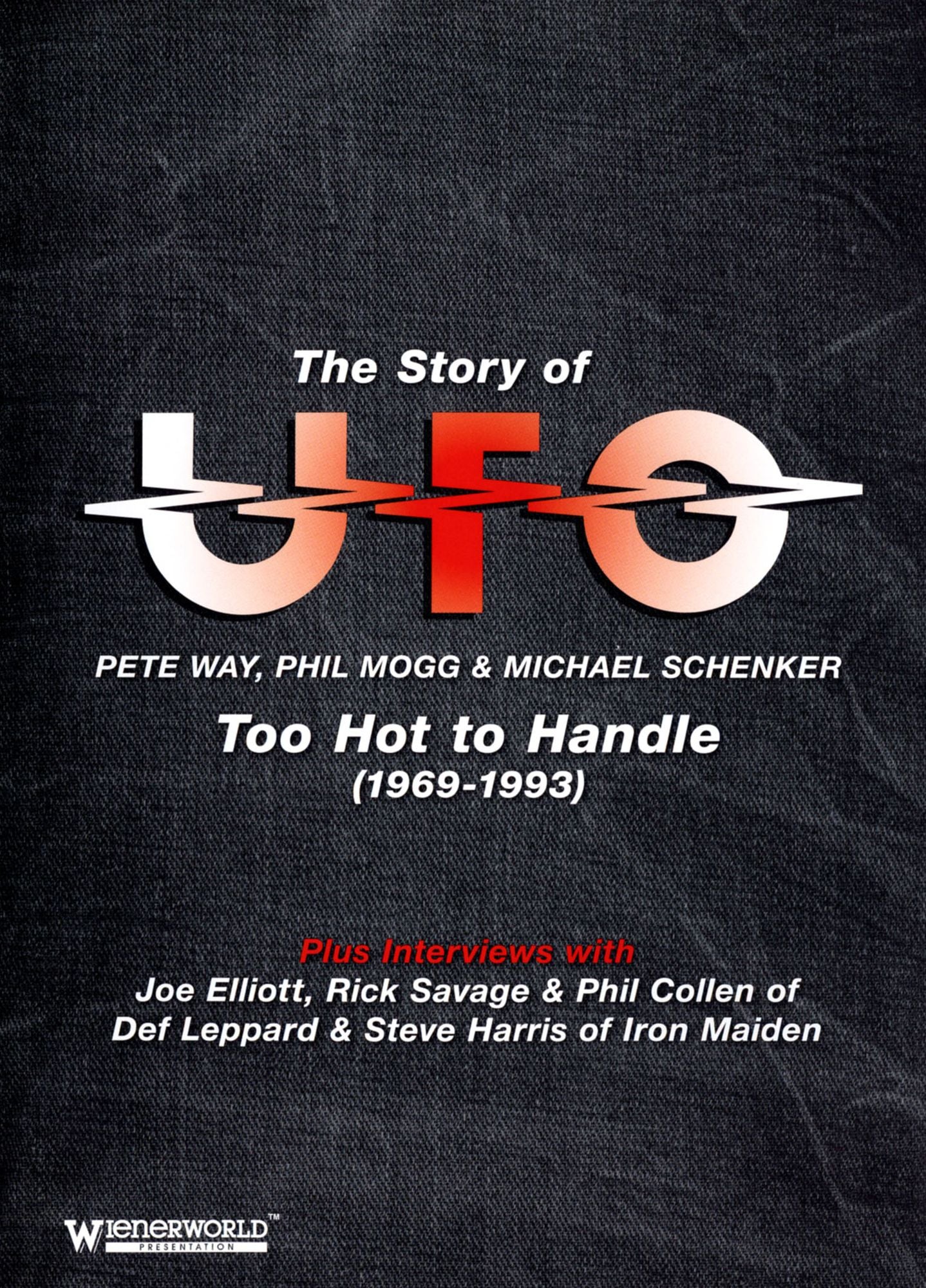 Too Hot To Handle: The Story Of Ufo