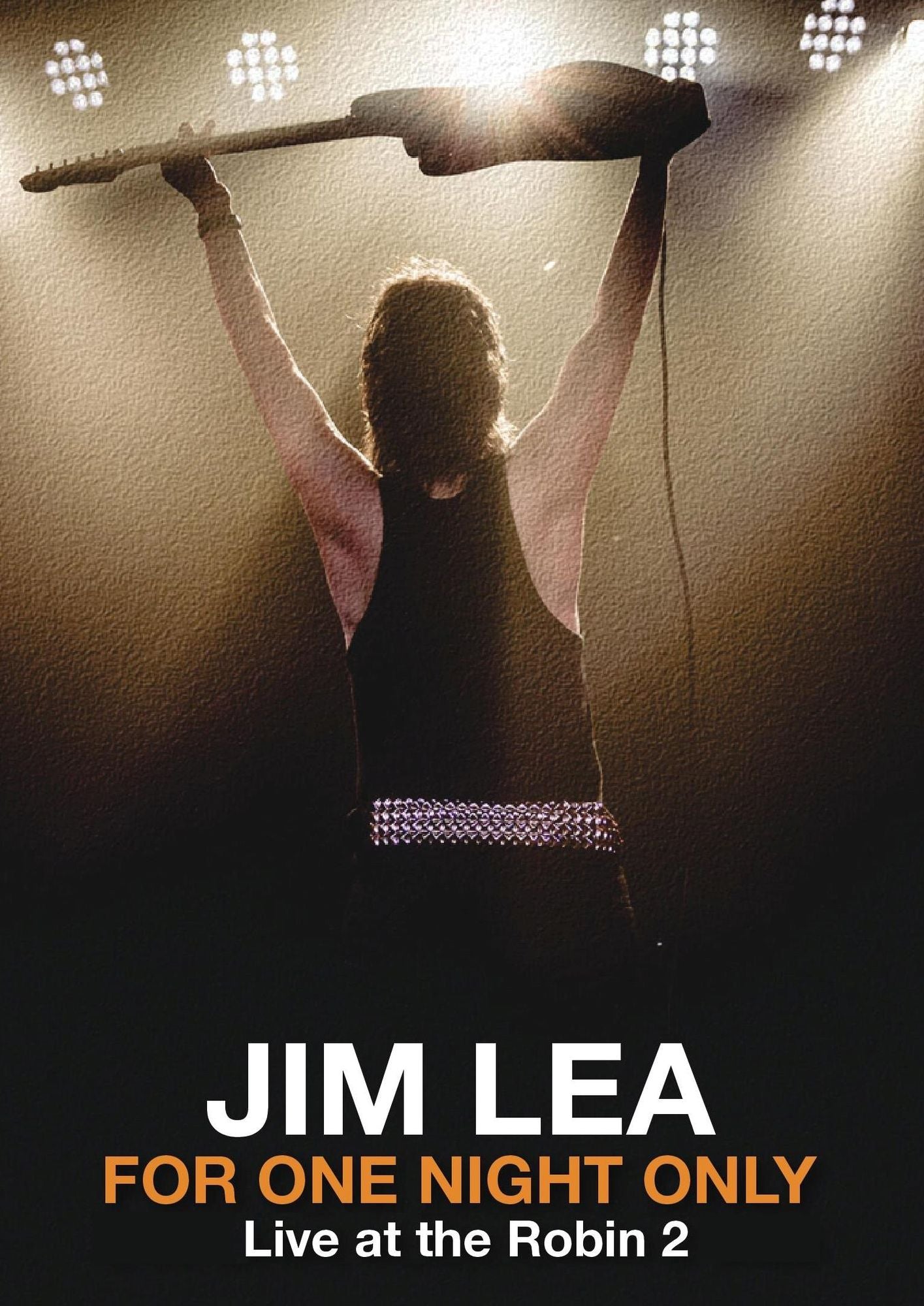 Jim Lea: For One Night Only - Live At The Robin 2