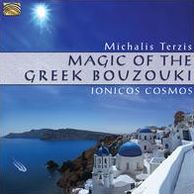 Magic Of The Greek Bouzouki: Ionicos Cosmos