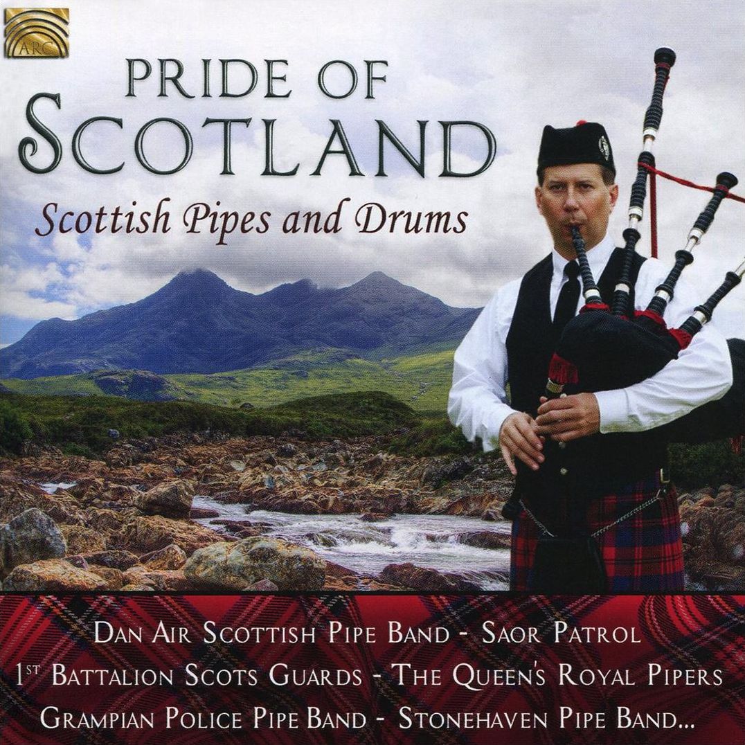 Pride of Scotland: Scottish Pipes & Drums