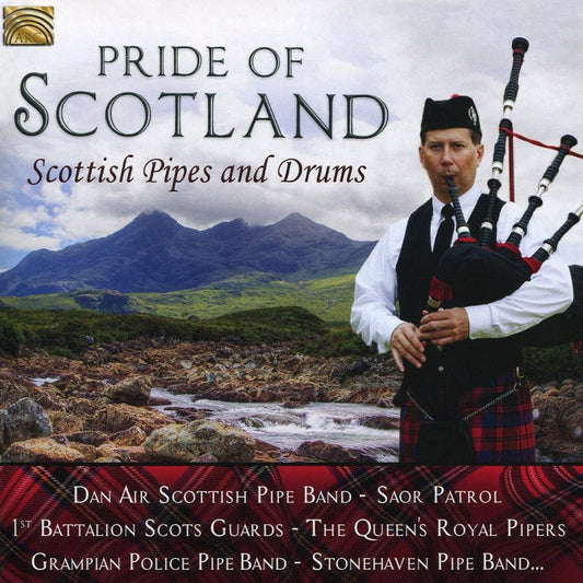 Pride of Scotland: Scottish Pipes & Drums