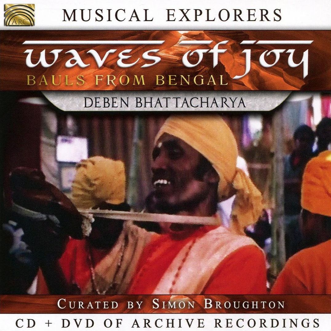 Musical Explorers/Waves of Joy/Bauls of Bengal