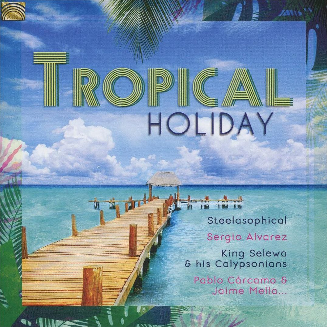 Tropical Holiday [Arc]