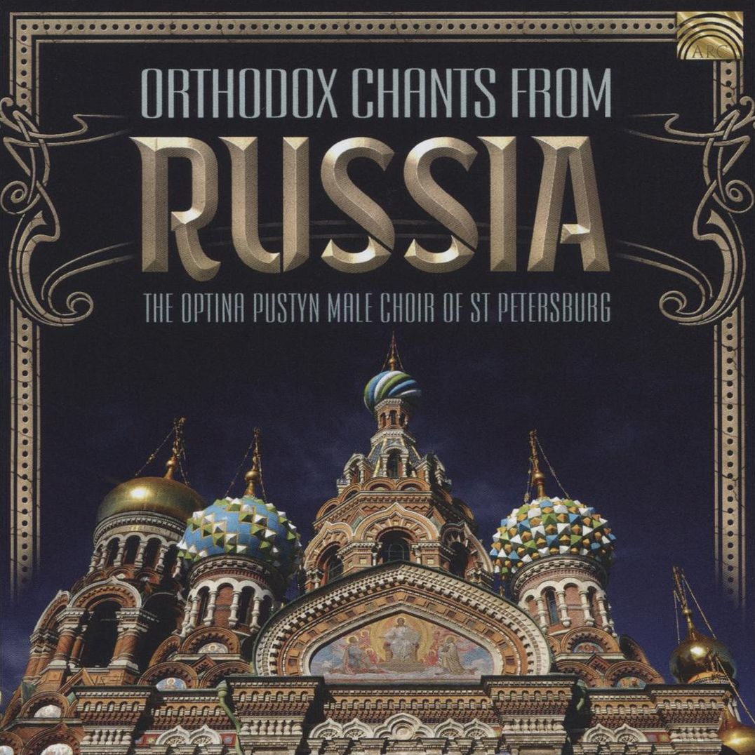 Orthodox Chants From Russia