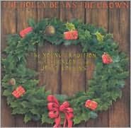 The Holly Bears the Crown