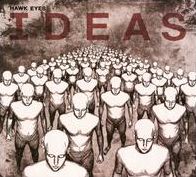 Ideas (Hawk Eyes)