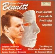 Richard Rodney Bennett: Piano Concerto; Commedia IV; Five Studies; Capriccio