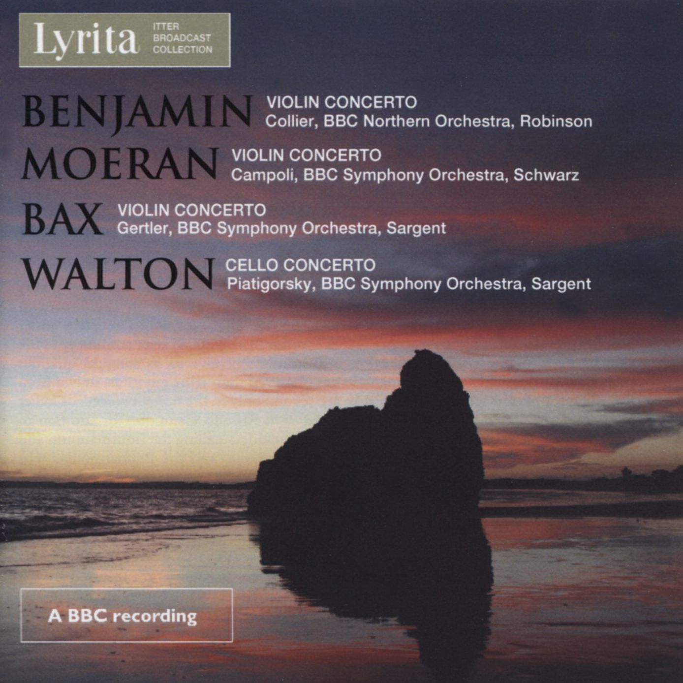 Arthur Benjamin, Ej Moeran, Arnold Bax: Violin Concertos; William Walton: Cello Concerto