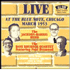 Live At The Blue Note: Chicago, March 1953