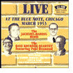 Live At The Blue Note: Chicago, March 1953