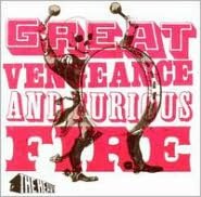 Great Vengeance And Furious Fire