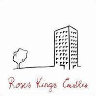 Roses Kings Castles