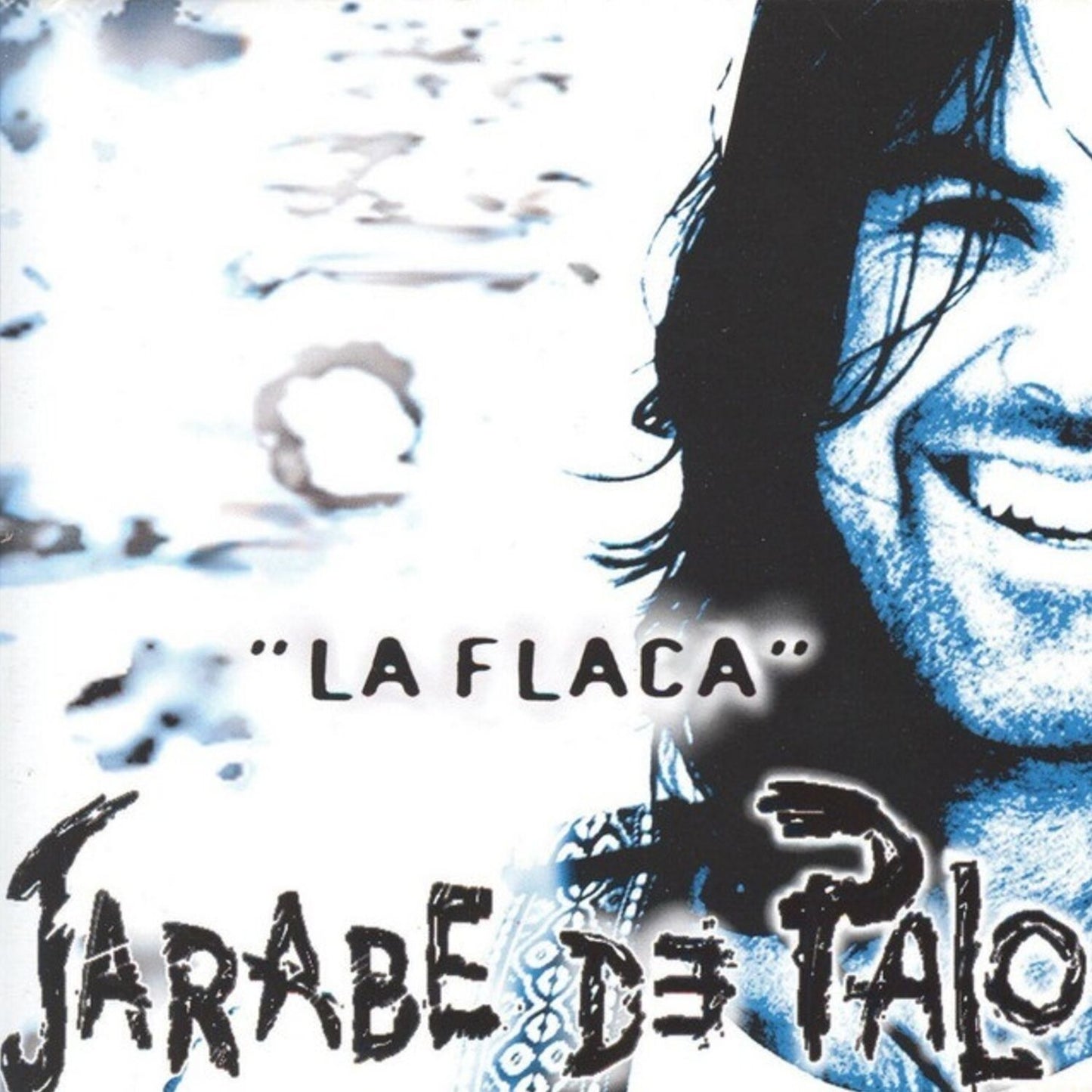 Flaca (Jarabe De Palo)