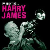 Presenting Harry James