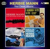 Four Classic Albums: Herbie Mann With the Wessel Ilcken Trio/Sultry Serenade/Yardbird S