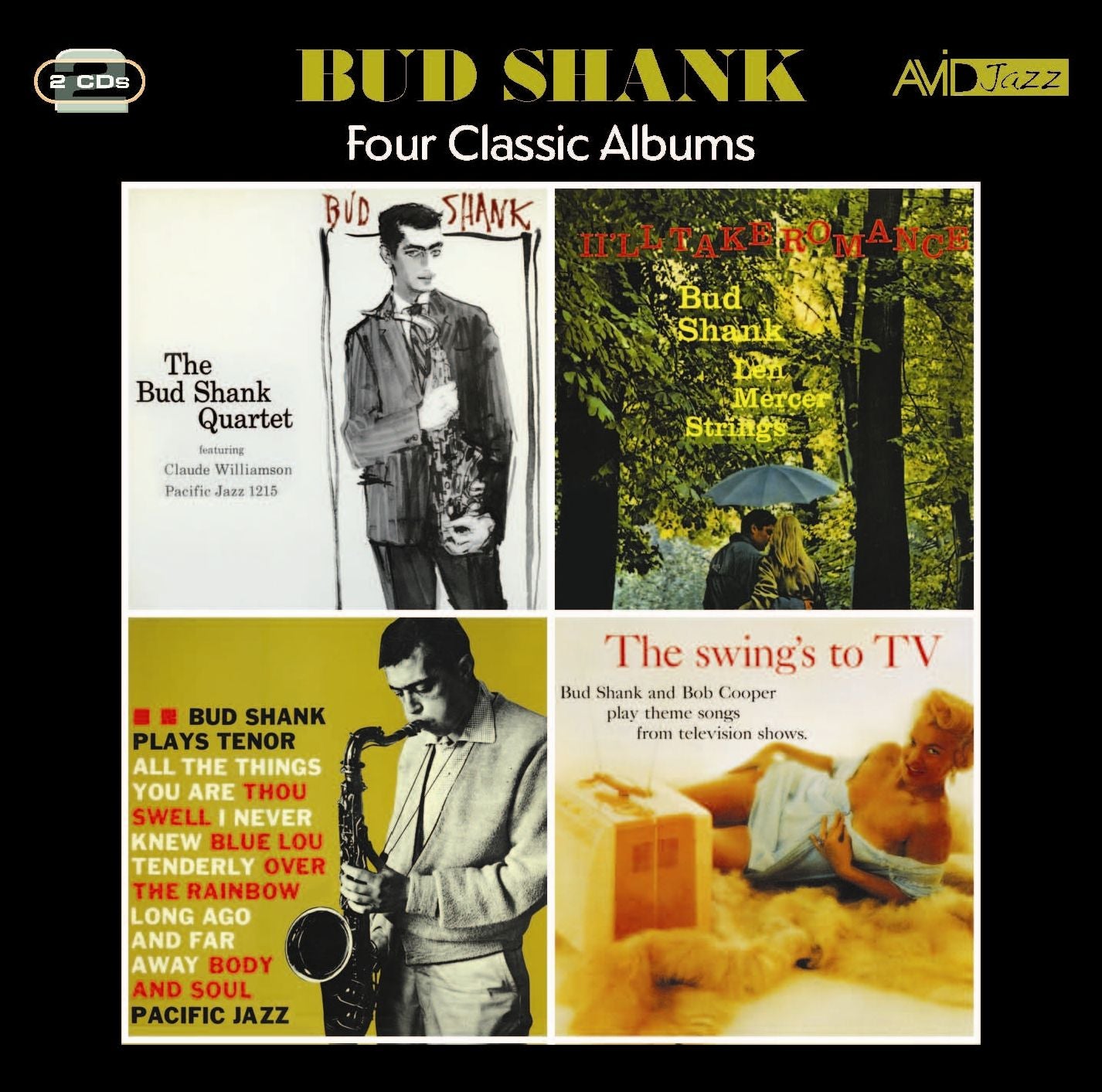 Four Classic Albums Plus: The Bud Shank Quartet Featuring Claude Williamson/the Swing's
