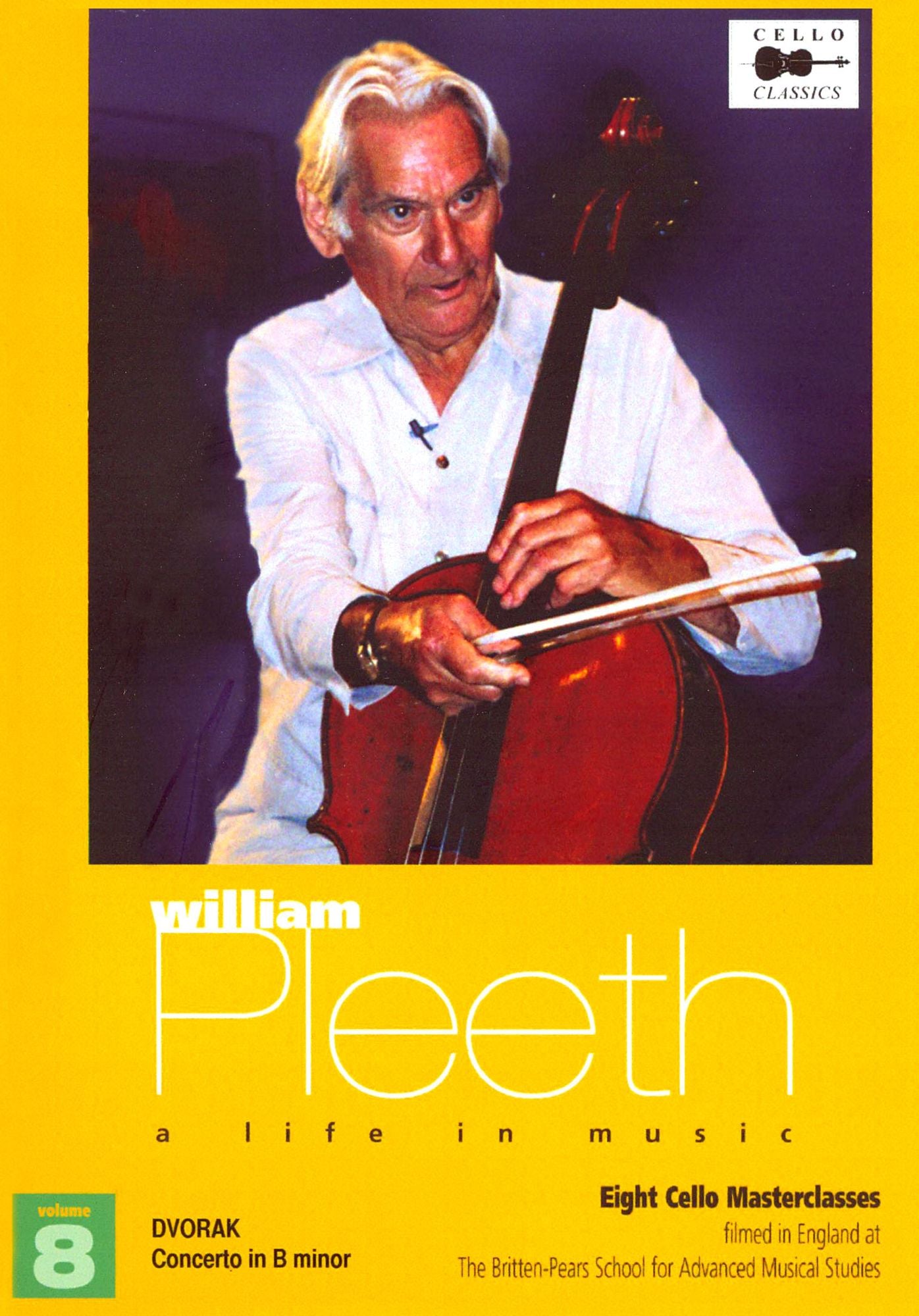 William Pleeth Masterclass, Vol. 8: Dvorak: Concerto in B Minor