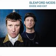 Divide & Exit (Sleaford Mods)