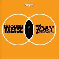 Goober Patrol/7 Day Conspiracy