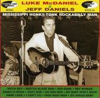 Is Jeff Daniels: Mississippi Honky-Tonk Rockabilly Man