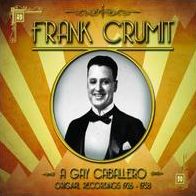 A Gay Caballero: Original Recordings 1926-38