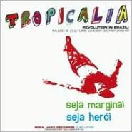 Tropicalia: A Brazilian Revolution in Sound
