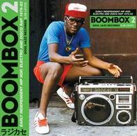 Boombox 2: Early Independent Hip Hop, Electro And Disco Rap 1979-83 [Lp]